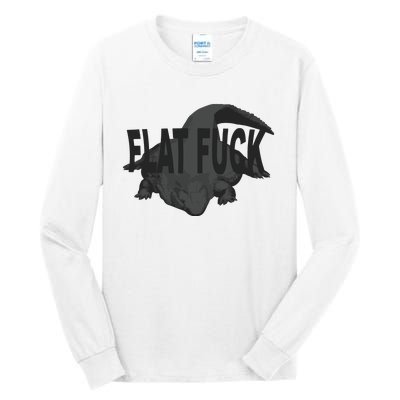 Flat Fuck Gators Tall Long Sleeve T-Shirt