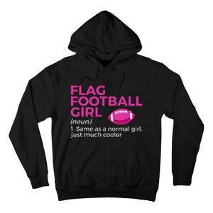 Flag Football Girl Definition Tall Hoodie