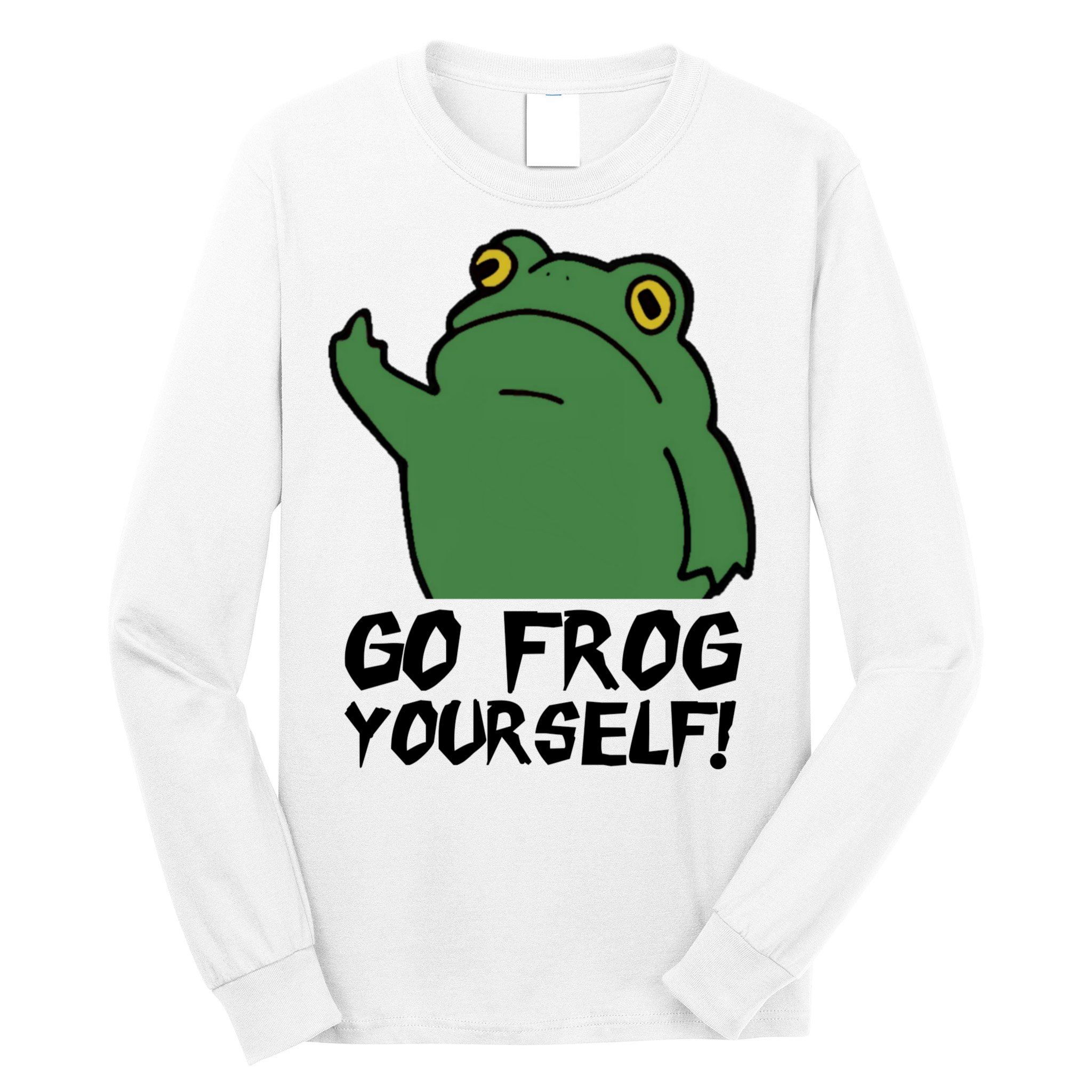 Funny Frog Go Frog Yourself! Gift Long Sleeve Shirt