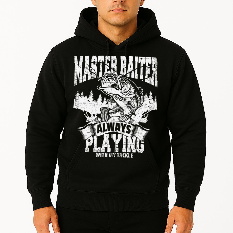 Funny Fishing Gift Master Baiter Playing W My Tackle Hoodie