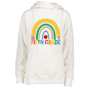 Funny Fifth Grade Teacher Rainbow Team 5Th Grade Vibes Gift Womens Funnel Neck Pullover Hood