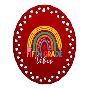 Funny Fifth Grade Teacher Rainbow Team 5Th Grade Vibes Gift Ceramic Oval Ornament