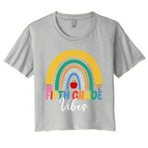 Funny Fifth Grade Teacher Rainbow Team 5Th Grade Vibes Gift Women's Crop Top Tee