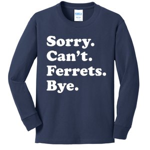 Funny Ferret Gift For Men Women Boy Or Girl Kids Long Sleeve Shirt