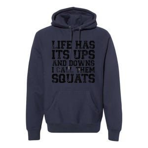 Funny Fitness Gym Workout Weights Squat Premium Hoodie