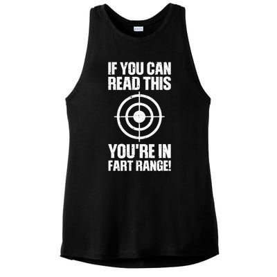 Funny Fart Gift If You Can Read This You're In Fart Range Ladies PosiCharge Tri-Blend Wicking Tank