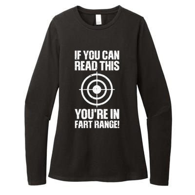 Funny Fart Gift If You Can Read This You're In Fart Range Womens CVC Long Sleeve Shirt