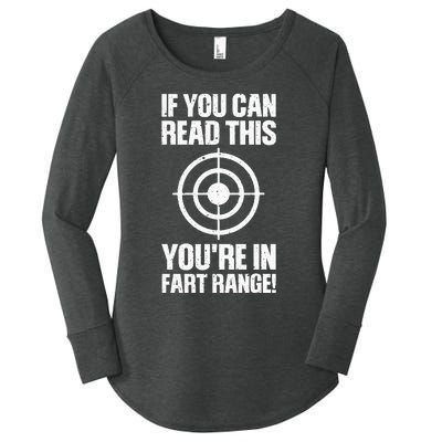 Funny Fart Gift If You Can Read This You're In Fart Range Women's Perfect Tri Tunic Long Sleeve Shirt