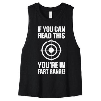 Funny Fart Gift If You Can Read This You're In Fart Range Women's Racerback Cropped Tank