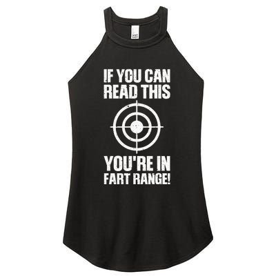 Funny Fart Gift If You Can Read This You're In Fart Range Women's Perfect Tri Rocker Tank