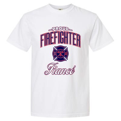 Firefighter Fiance Gift And Garment-Dyed Heavyweight T-Shirt