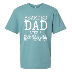 Funny Father Gift Bearded Dad Like A Normal Dad But Cooler Gift Sueded Cloud Jersey T-Shirt