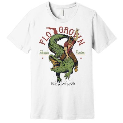 Funny Flo Grown Florida Rodeo Premium T-Shirt