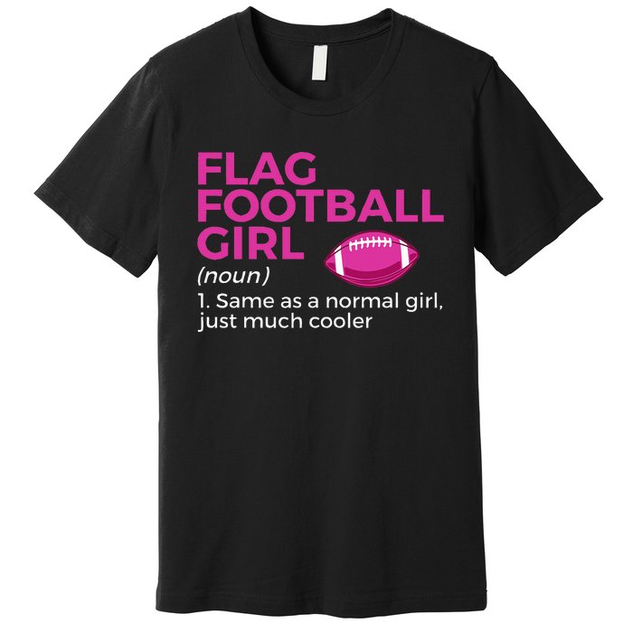 Flag Football Girl Definition Premium T-Shirt