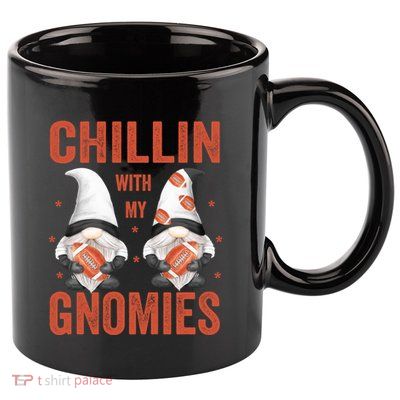 Funny Football Gnomes Chillin With My Gnomies Funny Gift 11oz C Handle Ceramic Mug