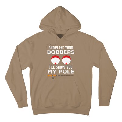 Funny Fishing Gift For Gag Humor Show Me Your Bobbers Hoodie