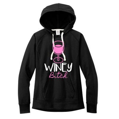 Funny Friend Gift Idea Winey Bitch For Wine Lover Funny Gift Women's Fleece Hoodie