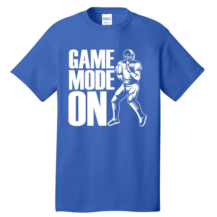 Funny Footballer Game Mode On American Football Player Cool Gift Tall T-Shirt