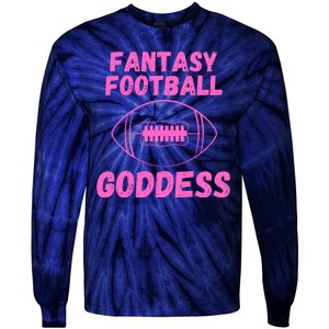 Fantasy Football Goddess, Funny Fantasy Football Funny Draft Tie-Dye Long Sleeve Shirt