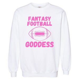 Fantasy Football Goddess, Funny Fantasy Football Funny Draft Garment-Dyed Sweatshirt