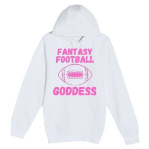 Fantasy Football Goddess, Funny Fantasy Football Funny Draft Premium Pullover Hoodie