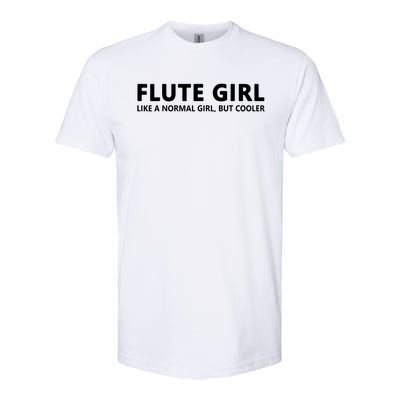 Funny Flute Girl Music Flute Girl Softstyle® CVC T-Shirt