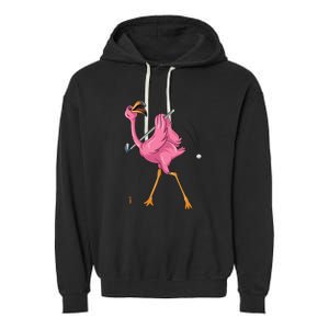 Funny Flamingo Golfing Flamingo Golf Flamingo Playing Golf Garment-Dyed Fleece Hoodie