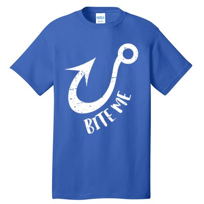 Funny Fishing Gift Bite Me Cool Gift Tall T-Shirt