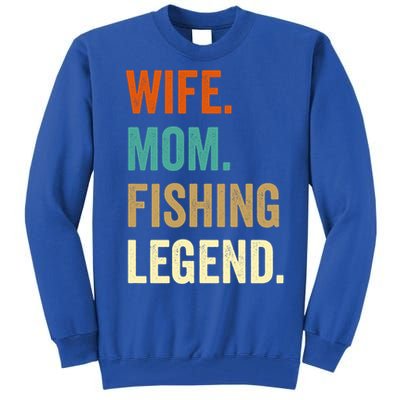 Fishing Funny Gift For Wife Mom Gift Gift Tall Sweatshirt