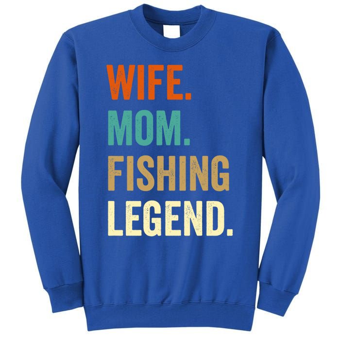 Fishing Funny Gift For Wife Mom Gift Gift Tall Sweatshirt