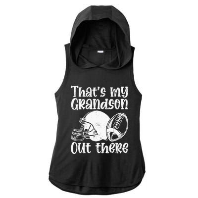 Funny Football Grandma Grandpa That's My Grandson Out There Ladies PosiCharge Tri-Blend Wicking Draft Hoodie Tank