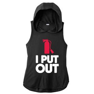 Funny Fire Gifcool Gift I Put Out Gift Ladies PosiCharge Tri-Blend Wicking Draft Hoodie Tank