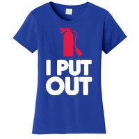 Funny Fire Gifcool Gift I Put Out Gift Women's T-Shirt