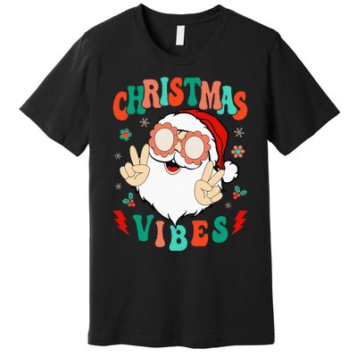 Funky Festive Holiday Santa Claus Vibes Premium T-Shirt