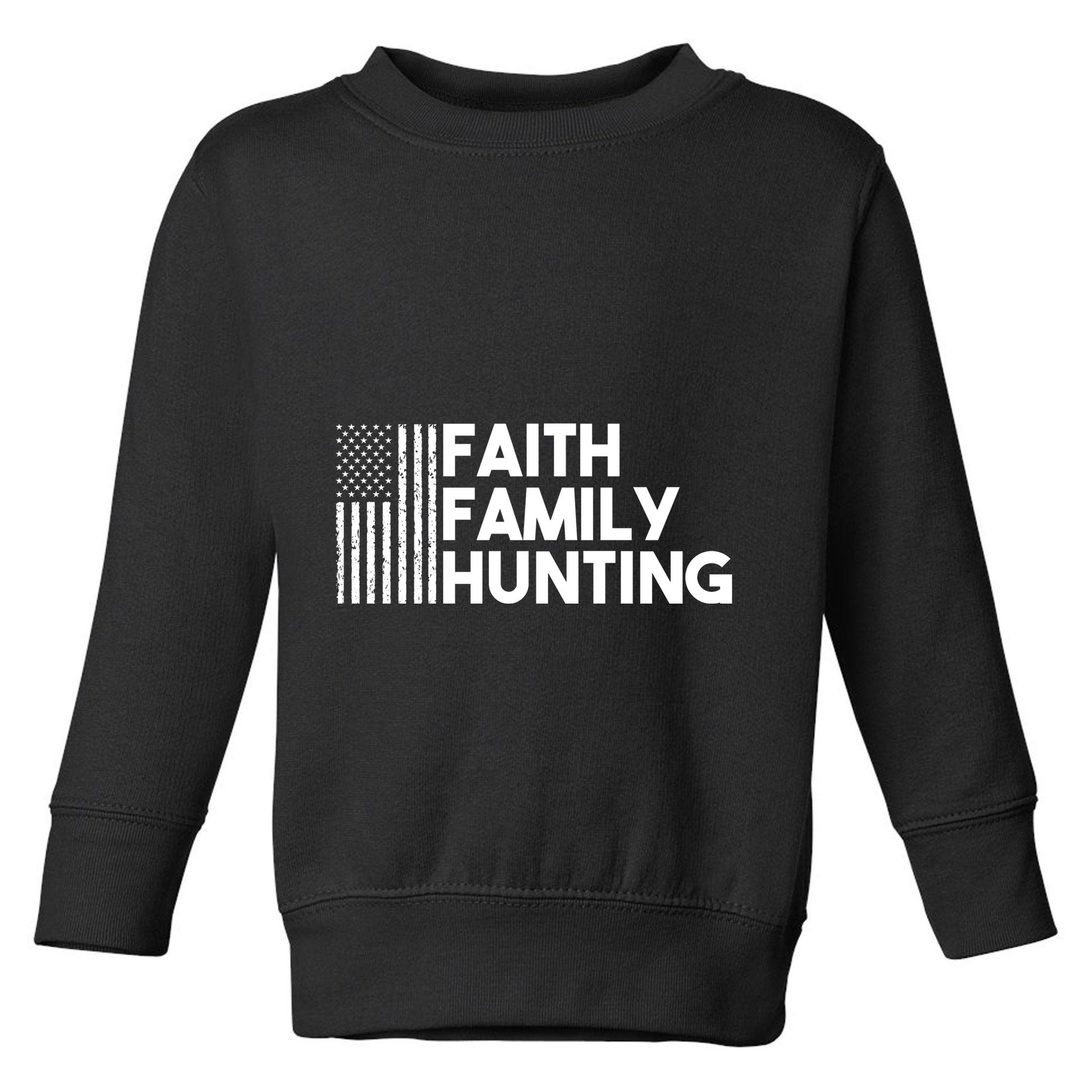 Faith Family Hunting Toddler Sweatshirt