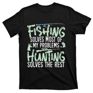 Funny Fishing & Hunting Fishing Solves My Problems T-Shirt