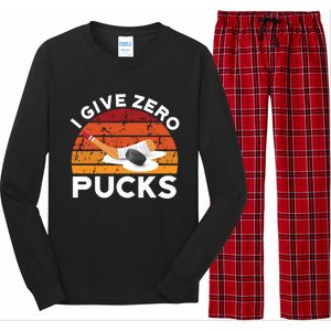 Funny Field Hockey Sports Pun Design I Give Zero Pucks Funny Gift Long Sleeve Pajama Set