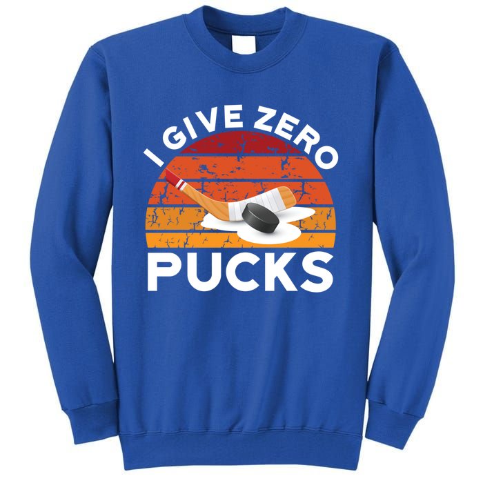 Funny Field Hockey Sports Pun Design I Give Zero Pucks Funny Gift Tall Sweatshirt