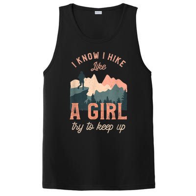 Funny Female Hiker Hiking I Know I Hike Like A Girl PosiCharge Competitor Tank