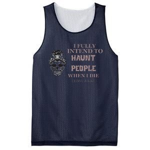 Funny For Halloween I Fully Intend To Haunt Mesh Reversible Basketball Jersey Tank