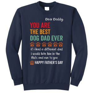 Funny Funny Happy Fathers Day From Dog Treats To Dad Quote Cute Sweatshirt