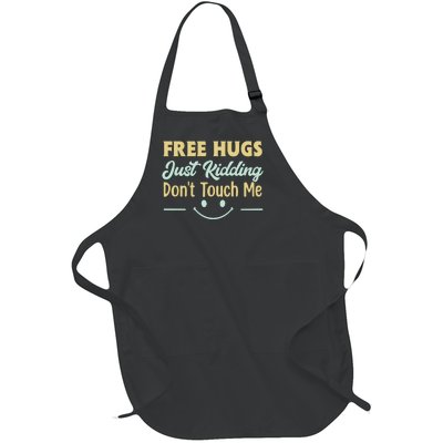 Funny Free Hugs Just Kidding Dont Touch Me Full-Length Apron With Pockets