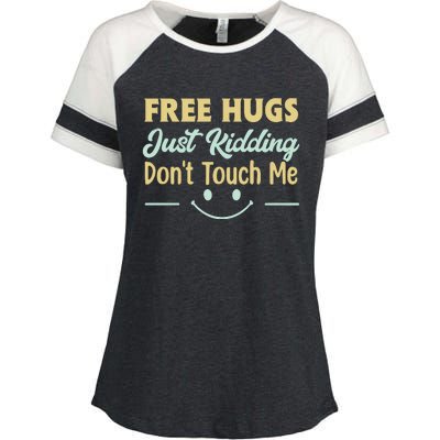 Funny Free Hugs Just Kidding Dont Touch Me Enza Ladies Jersey Colorblock Tee