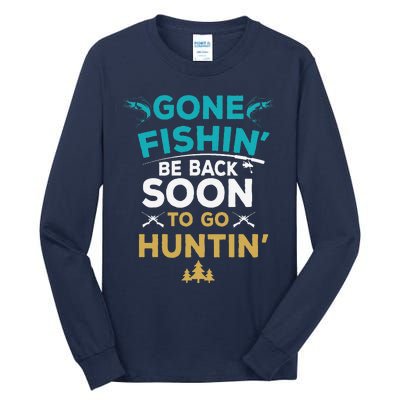 Funny Fishing Hunter Hunting Fisherman Gift Tall Long Sleeve T-Shirt