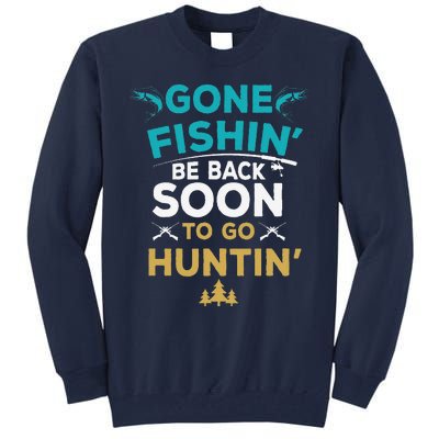 Funny Fishing Hunter Hunting Fisherman Gift Tall Sweatshirt