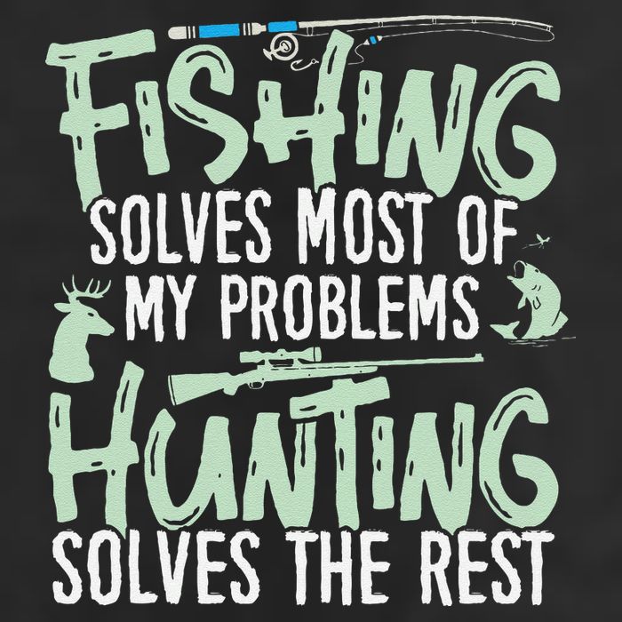 Funny Fishing & Hunting Fishing Solves My Problems Garment-Dyed Fleece Hoodie