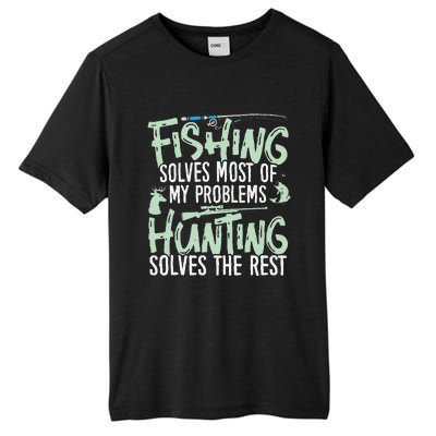 Funny Fishing & Hunting Fishing Solves My Problems Tall Fusion ChromaSoft Performance T-Shirt