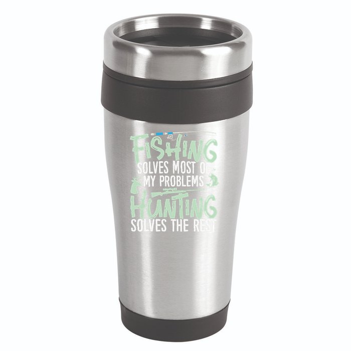 Funny Fishing & Hunting Fishing Solves My Problems 16oz Travel Tumbler