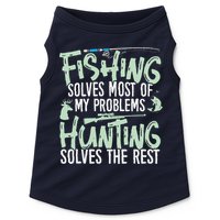 Funny Fishing & Hunting Fishing Solves My Problems Doggie Tank