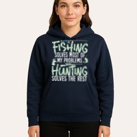 Funny Fishing & Hunting Fishing Solves My Problems Hoodie